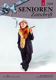 11.01.2014 | Senioren Zeitschrift Frankfurt 01/14 "Plädoyer für die Lust zu leben"