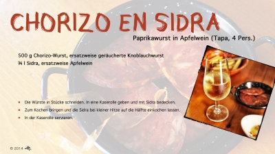 Cantina № 18 – Chorizo en sidra (Paprikawurst in Apfelwein) © Hans Keller
