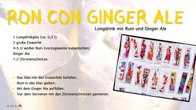 Cantina # 45 | Ron con ginger ale (Longdrink mit Rum und Ginger Ale) © Hans Keller